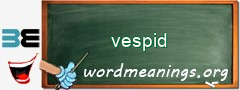 WordMeaning blackboard for vespid